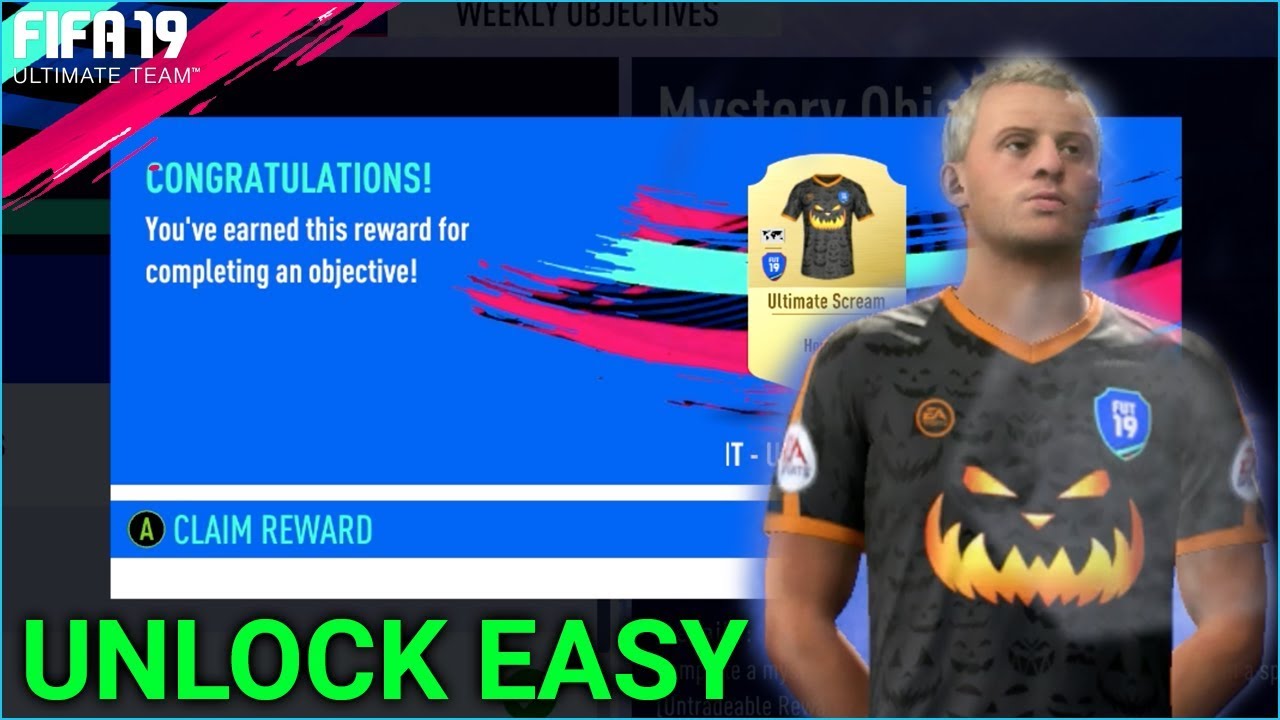 FIFA 19 HOW TO UNLOCK ULTIMATE SCREAM KIT MYSTERY OBJECTIVE COMPLETE