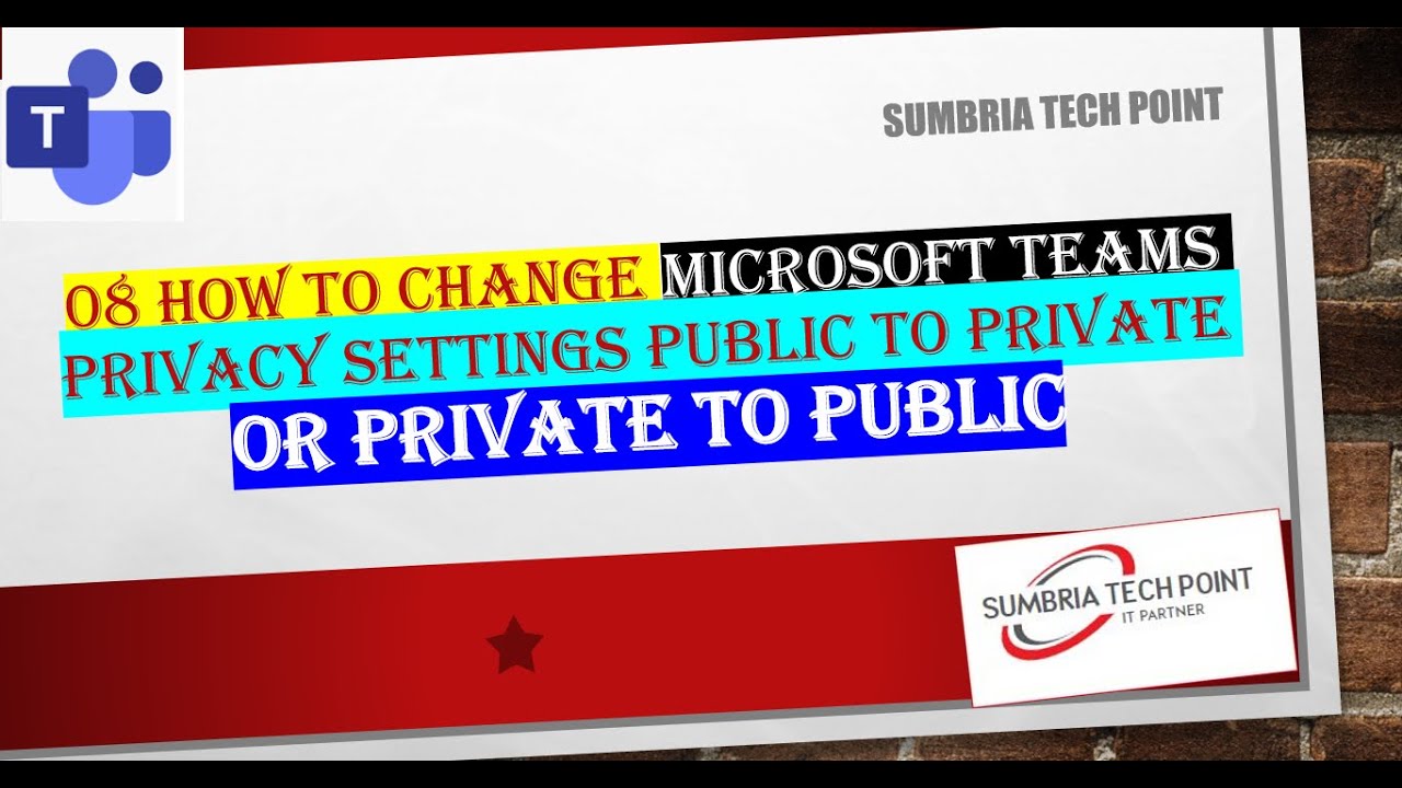 08 How To change Microsoft teams privacy settings  Public to Private or Private to Public