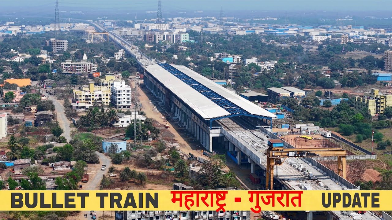India's First Bullet Train Progress Update || MAHARASHTRA-GUJRAT #bullettrain 