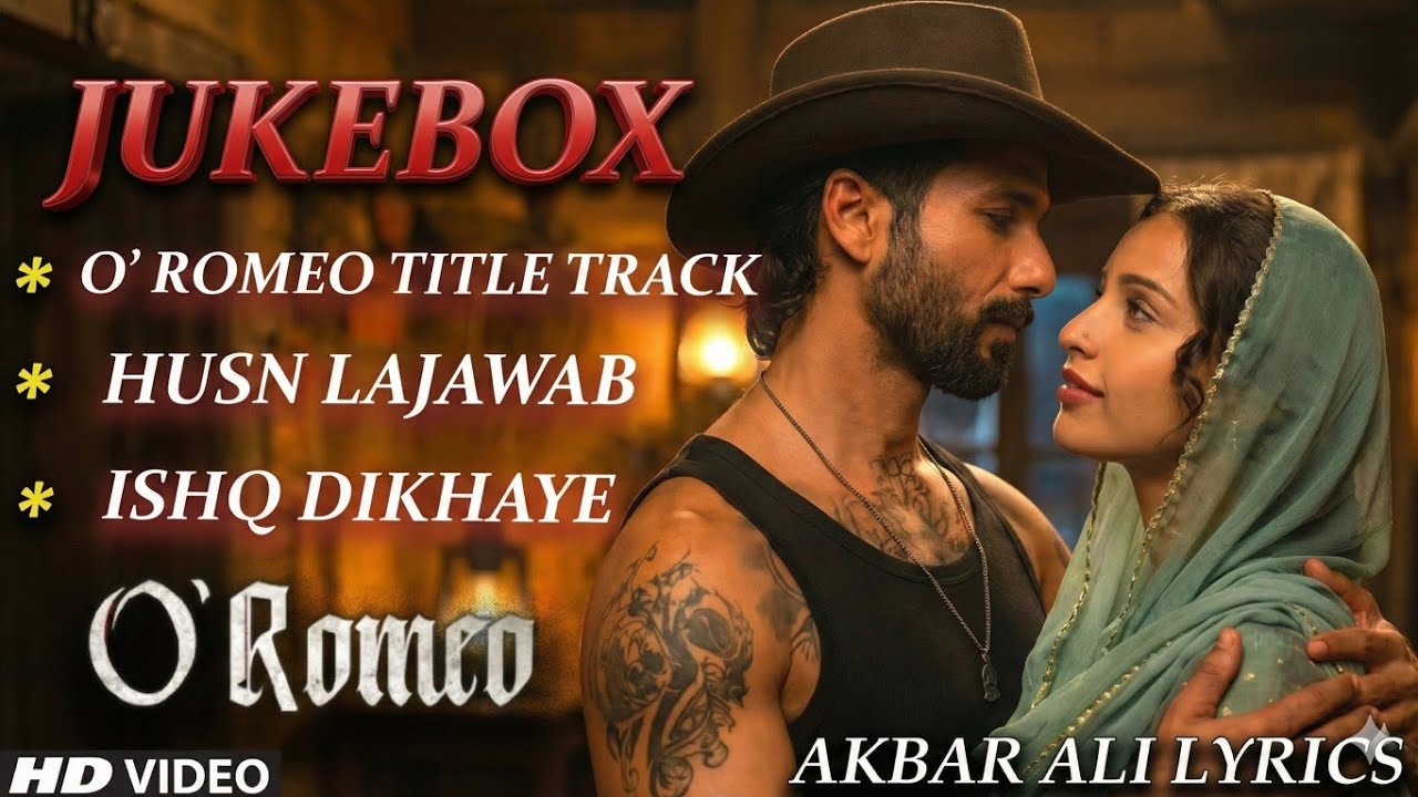 O&rsquo; Romeo (Musical Jukebox) | Full Album |  Shahid Kapoor & Tripti Dimri (Fan Edit) | #NewSongs2026 