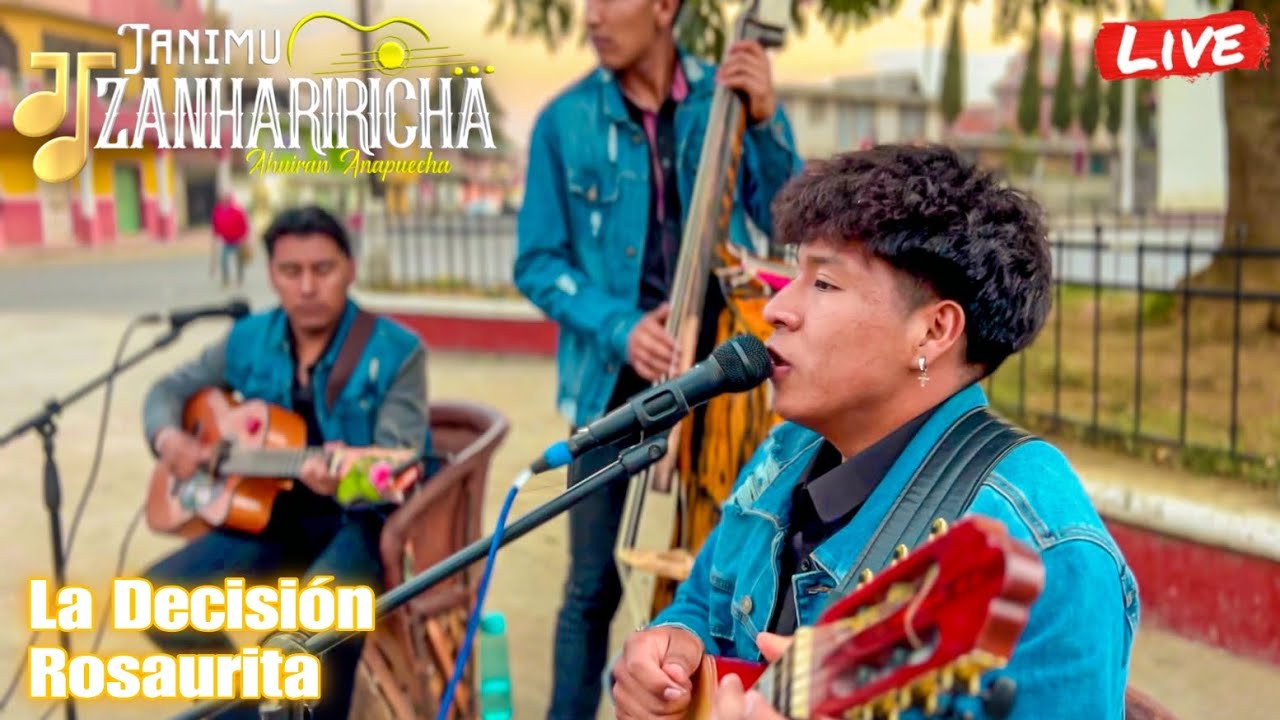 La Decisión - Rosaurita (En Vivo) - TANIMU TZANHARIRICHA DE AHUIRAN 2024