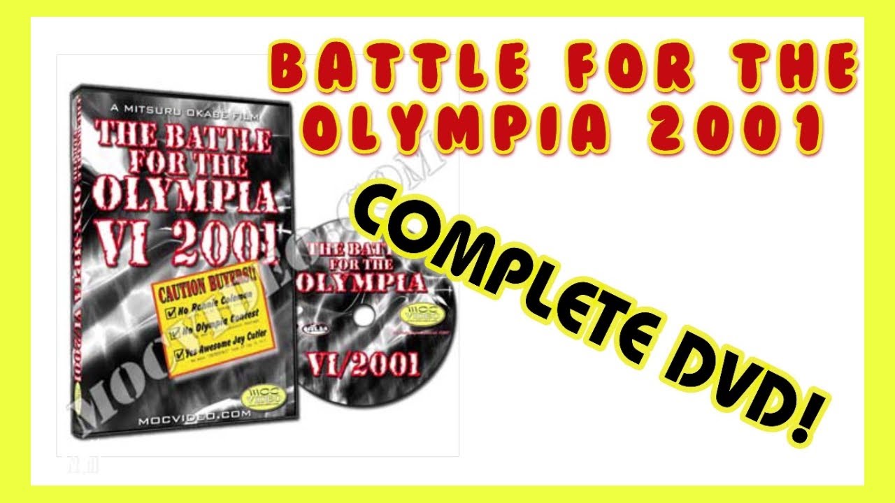 BATTLE FOR THE OLYMPIA 2001 DVD - COMPLETE MOVIE UPLOAD!