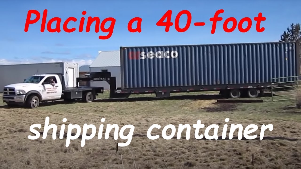 Unloading / dropping a 40' ISO shipping container in the High Desert of Northern California