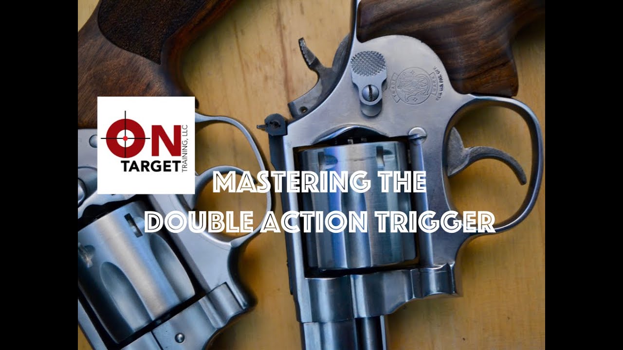 Mastering the Double Action Revolver