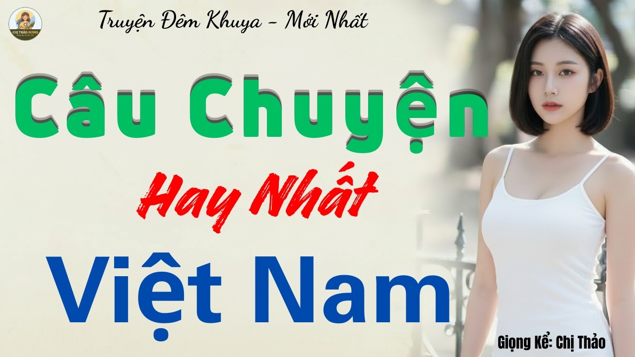 Chị Thảo Audio: Bí Mật Đằng Sau Sự Vươn Lên Của Cô Gái 24 Tuổi Khiến Sếp Tổng Phải Trầm Trồ