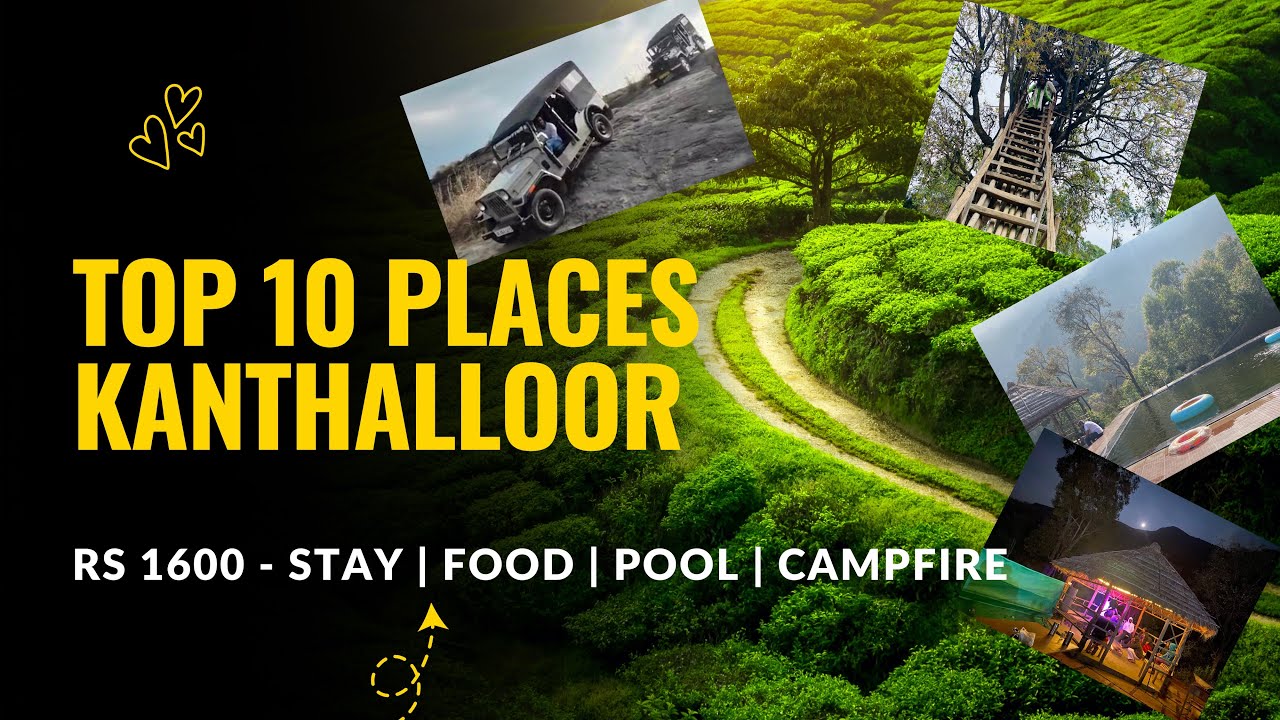 Kanthalloor top 10 places | Kerala’s Kashmir| budget stay in Kanthalloor | Kanthallor tourist places