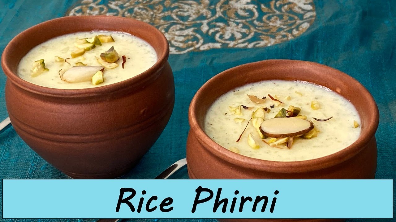 Rice Phirni | Rice Pudding | Show Me The Curry