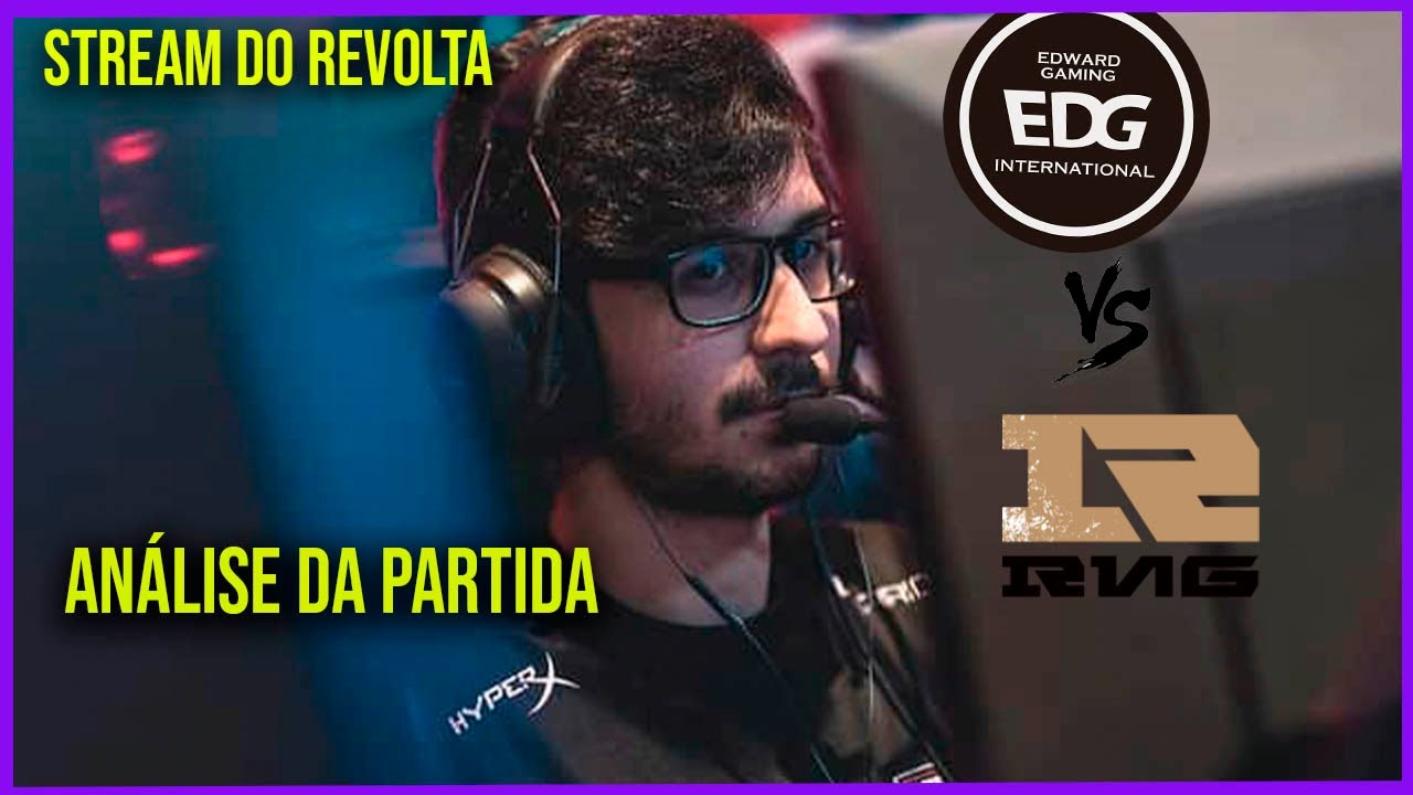 Revolta analisando EDG vs RNG + aula de macro
