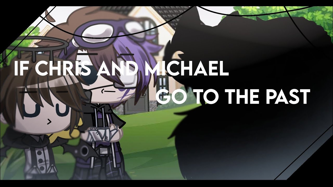 if Chris and michael afton go to the past