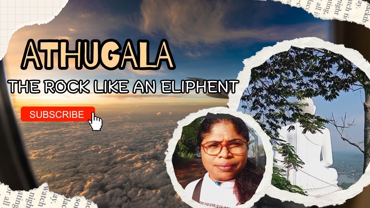 ඇතුගල / Athugala the rock like an elephant