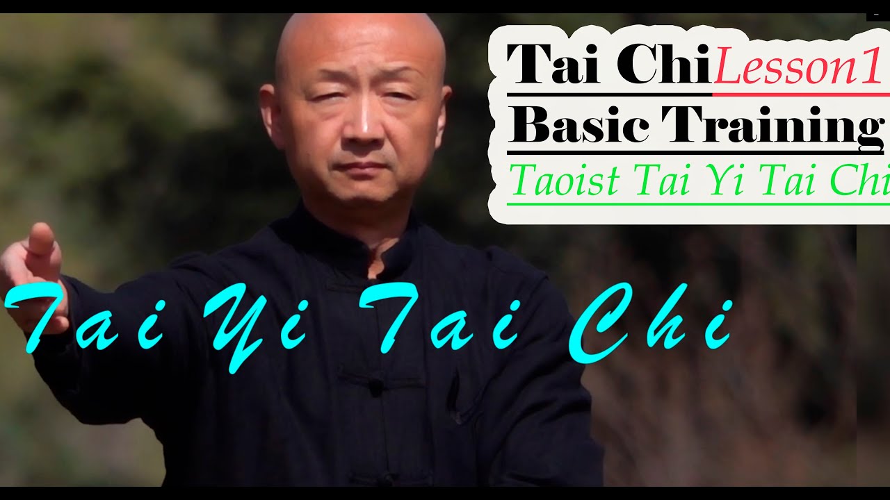 Tai Chi Basic Training for Beginners &ndash; A unique and secret Tai Chi style - Tai Yi Tai Chi &ndash; Lesson 1