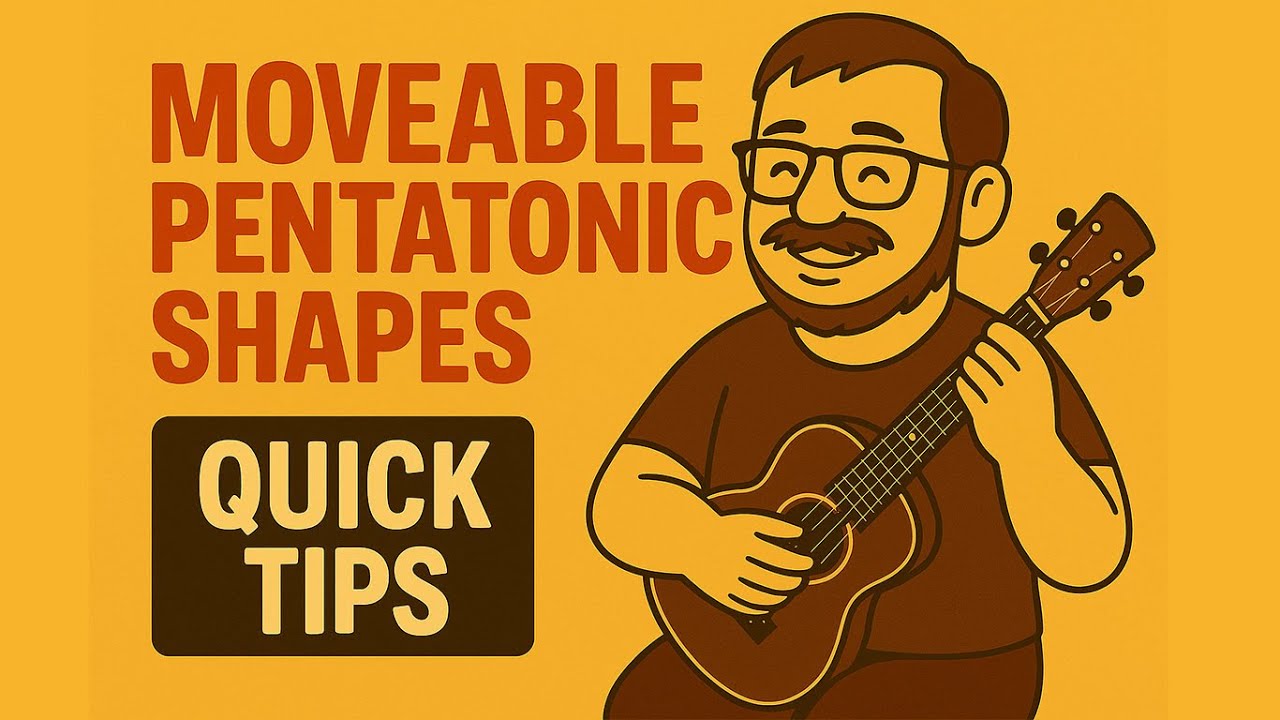 Moveable Pentatonic Shapes – Ukulele Quick Tip for Playing in Any Key