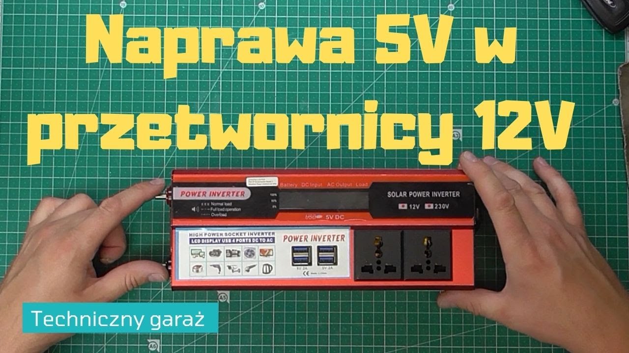 Naprawa ładowarki 5V w przetwornicy 12V na 230V