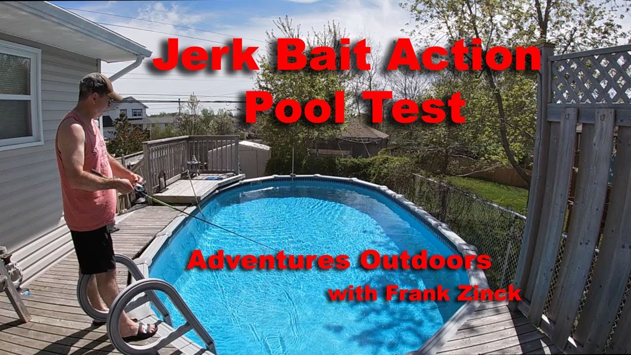 Jerk Bait Pool Test - Bass Fishing - Nova Scotia