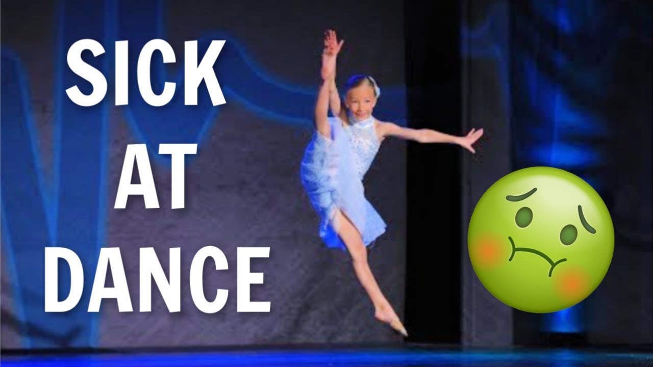 Sick with the flu at dance competition!