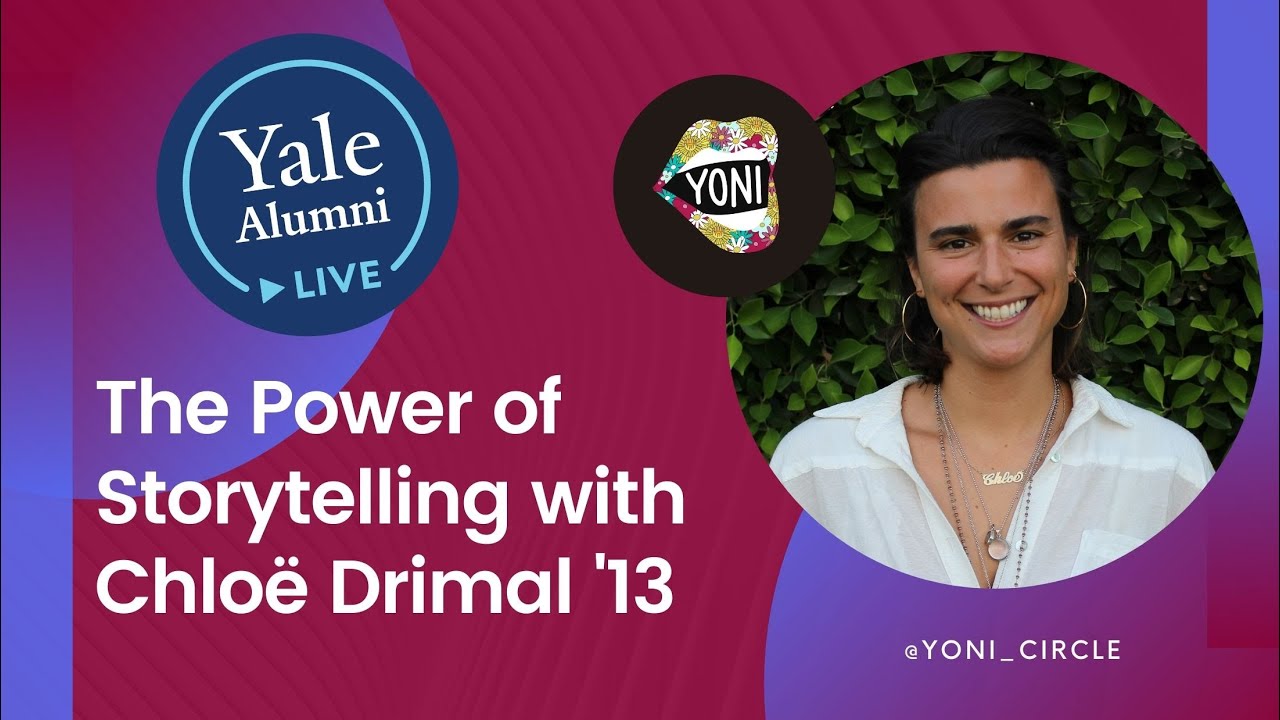 The Power of Storytelling with Chlo&euml; Drimal &rsquo;13 | Yale Alumni LIVE