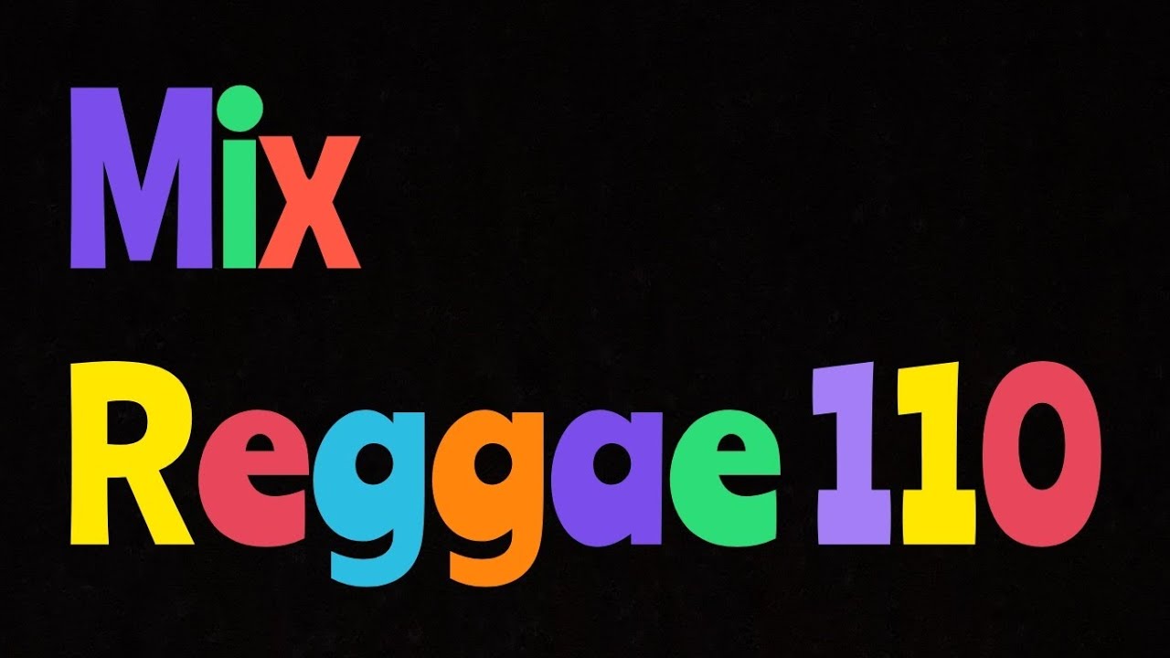Mix - Reggae 110 (Studio) By DeeJay Aroldo