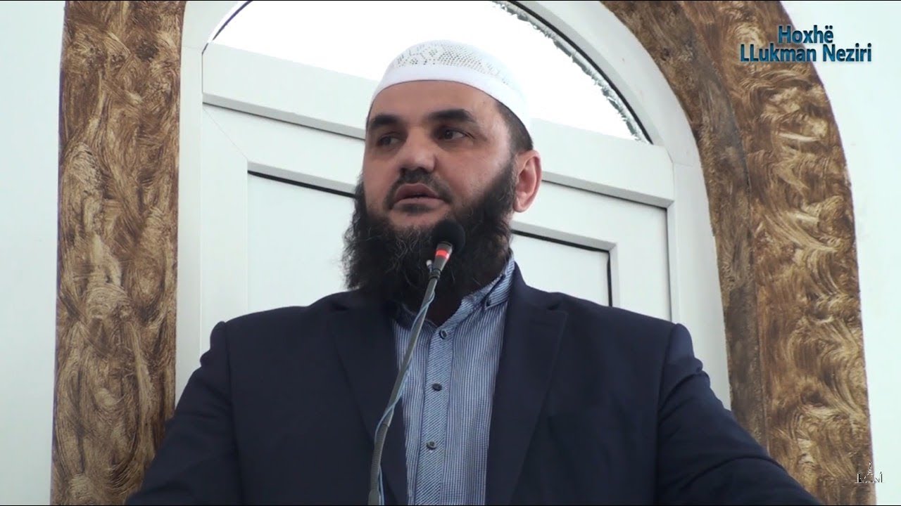 Nënat e djeshme dhe bijat e sotit [HUTBE] - Hoxhë Llukman Neziri