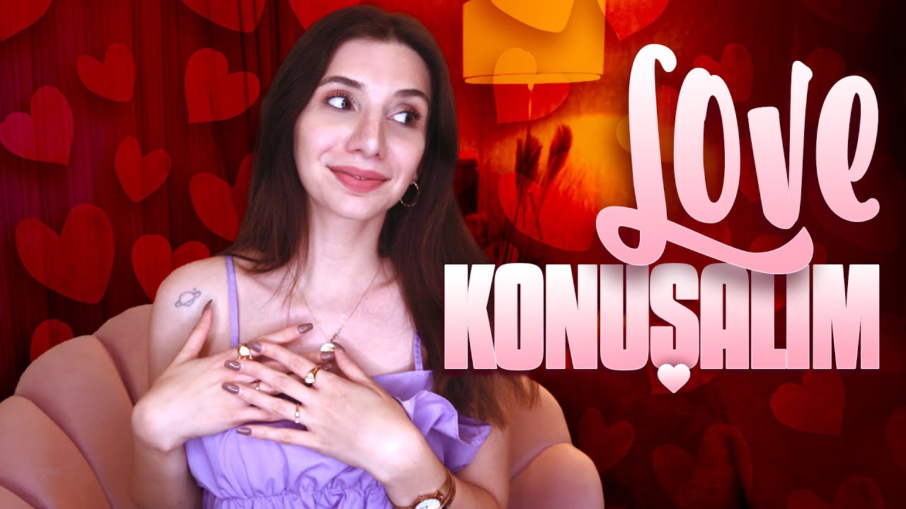 biraz da love konuşalım... #3