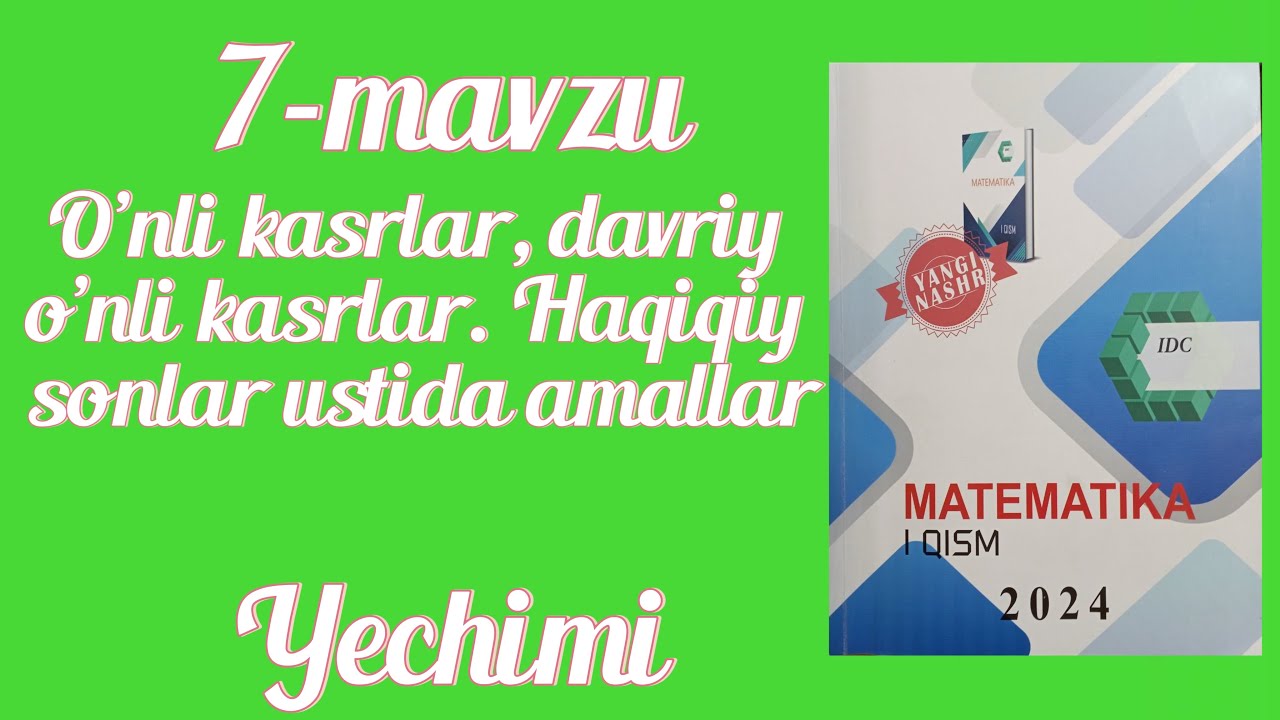 IDC 1-qism. 7-mavzu. 91-120 misollar YECHIMI