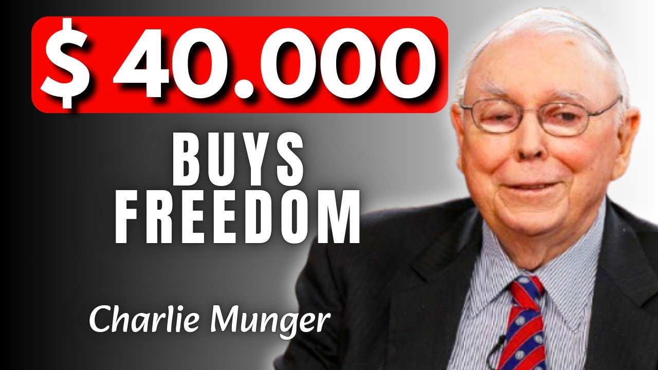 $40,000 Is All You Need To Never Work Again (If You Avoid These 4 Mistakes) | Charlie Munger Advice