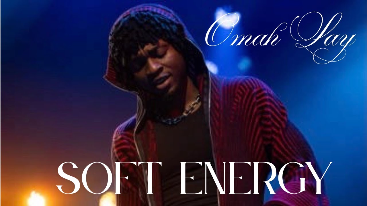 Omah Lay &ndash; Soft Energy (Official Lyrics Video)
