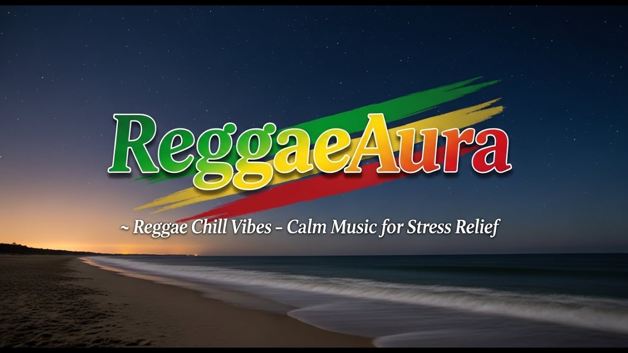 🌴 Reggae Chill Vibes – Calm Music for Stress Relief