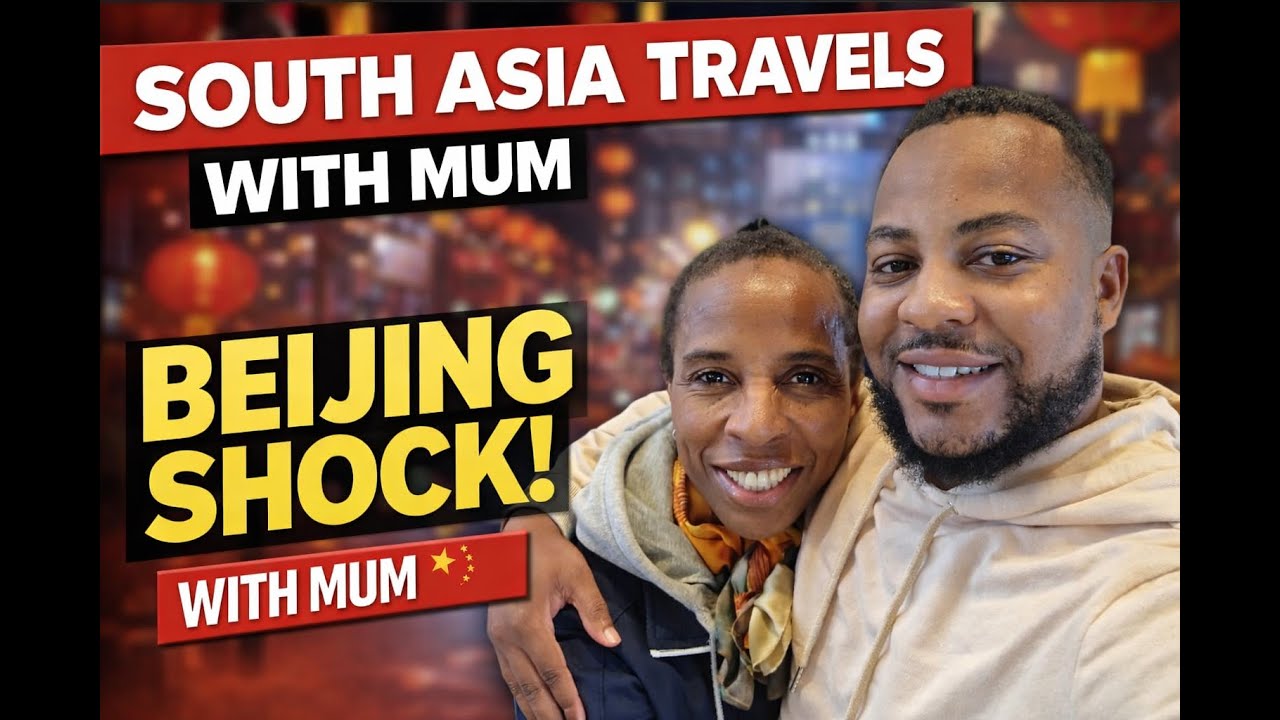 Me & My Mum Take on Asia 🇨🇳 | Our First Night in Beijing Was CHAOS