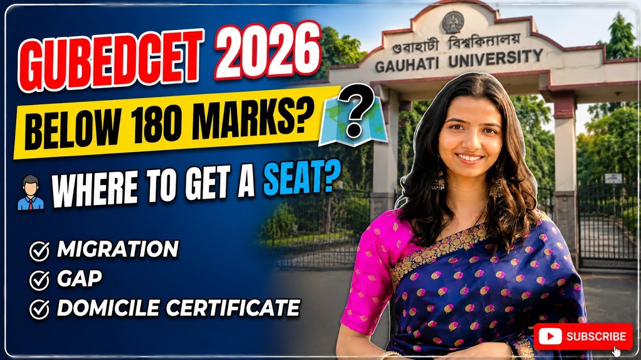 GUBEDCET 📢 180 তকৈ কম পালে Admission ক'ত পাব? GU B.Ed Document List | Migration, Gap certificate 💥 