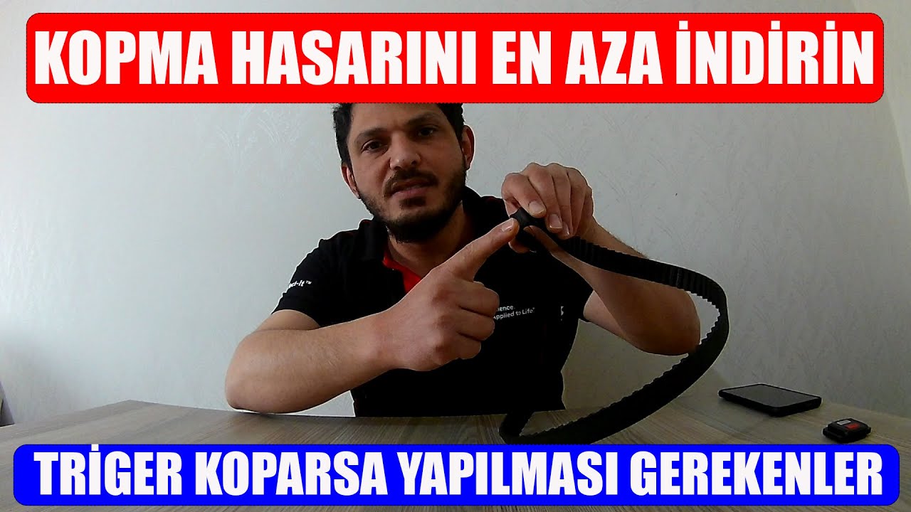 Triger Kayışı Koparsa Ne Olur? Triger Kayışı Neden Kopar? Triger Kopması Belirtileri Nasıl Anlaşılır