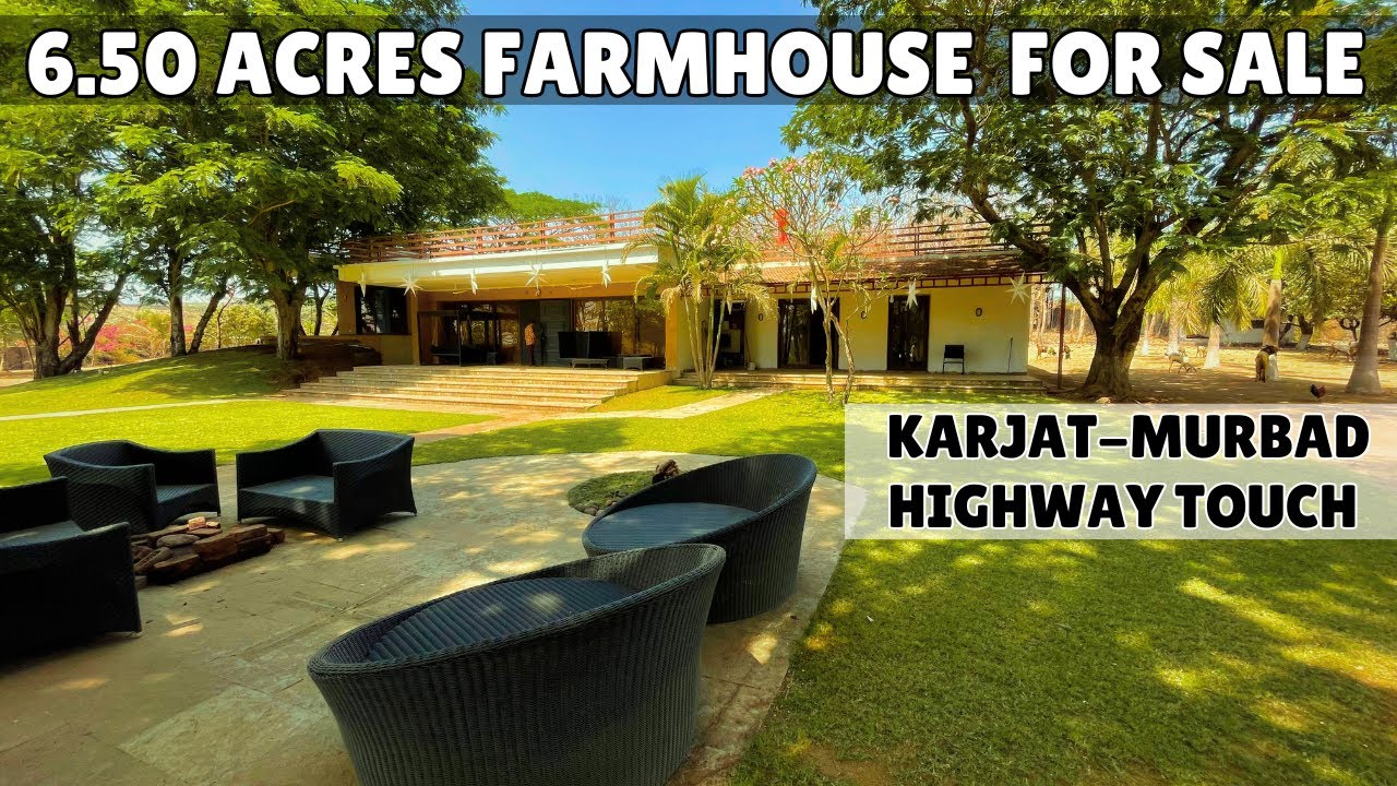 6.50 Acres Highway Touch Farmhouse For Sale In Karjat