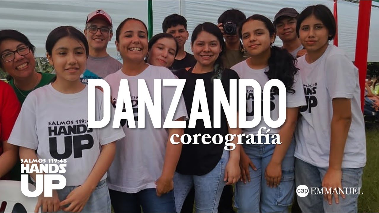 Danzando - Ministerio de Coreografía y Danza Hands Up