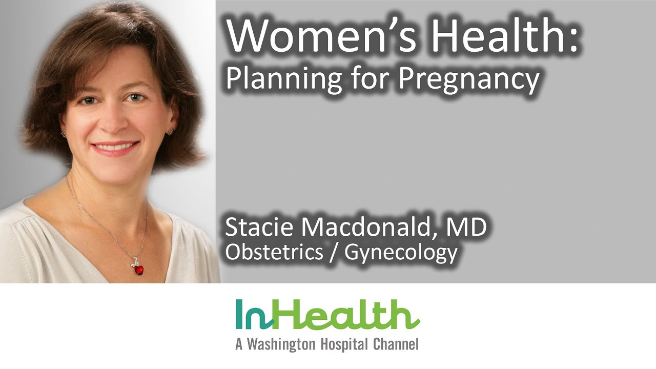 Women's Health: Planning for Pregnancy