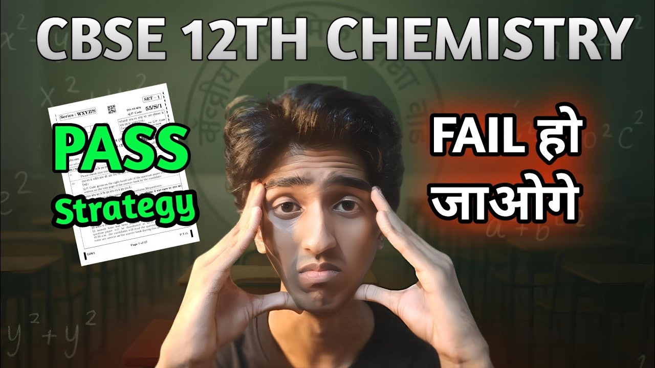 CBSE Class 12 Chemistry | Pass in 1 Week | Score 23+/70 🚨