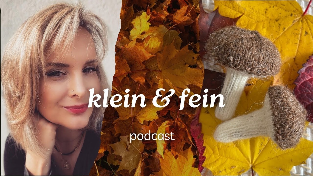 #kleinundfein, #Strickpodcast, Folge 2, viel zu erzählen, Backnanger Wollfest, bald ist Weihnachten