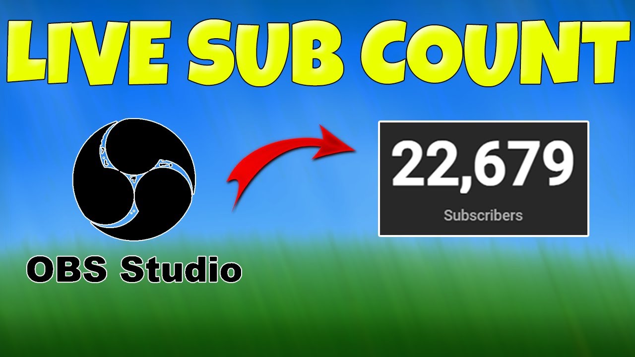 How To Add Subscriber Count To OBS Live Stream (2023)