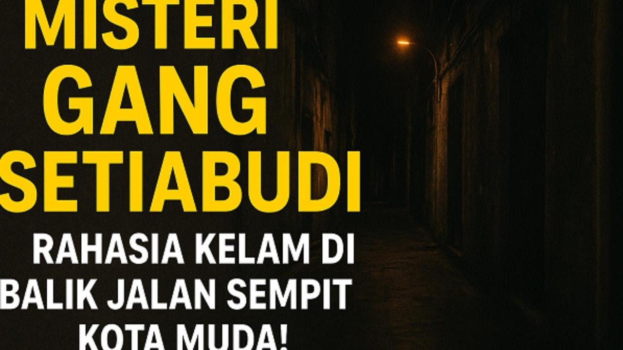 Jangan Lewat Sini Sendirian! Rahasia Kelam di Balik Jalan Sempit Kota Muda!