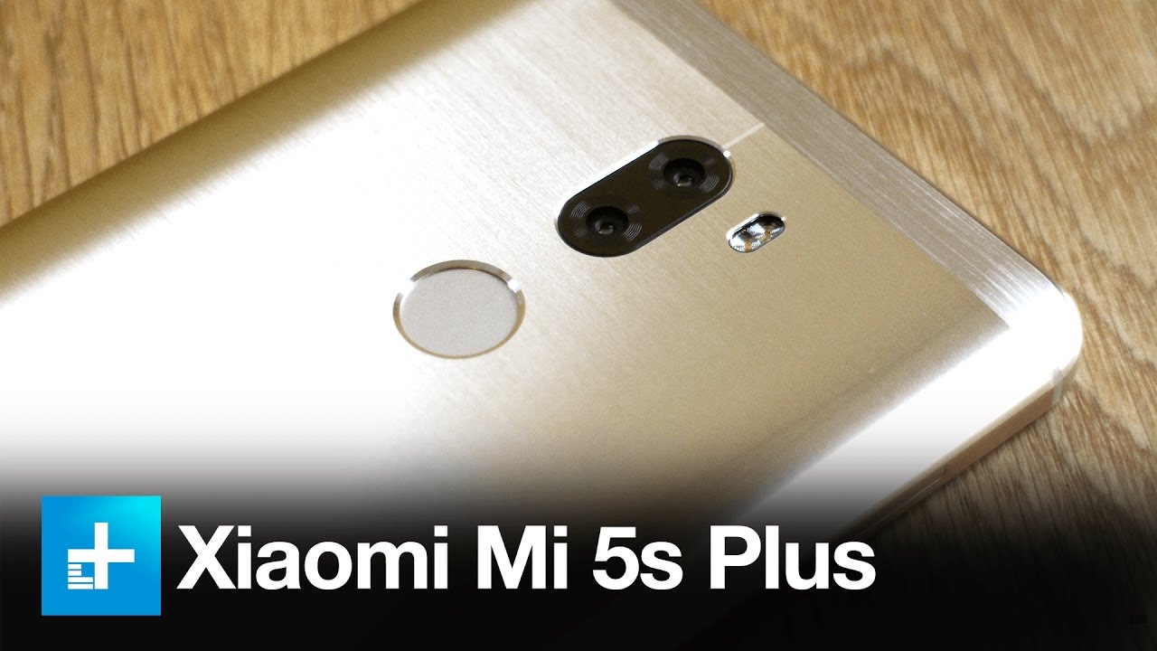 Xiaomi Mi5S Plus Smartphone - Hands On Review