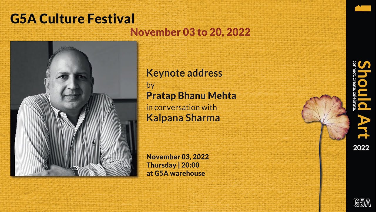 Navigating our Times : Keynote Address by Pratap Bhanu Mehta | Should Art 2022