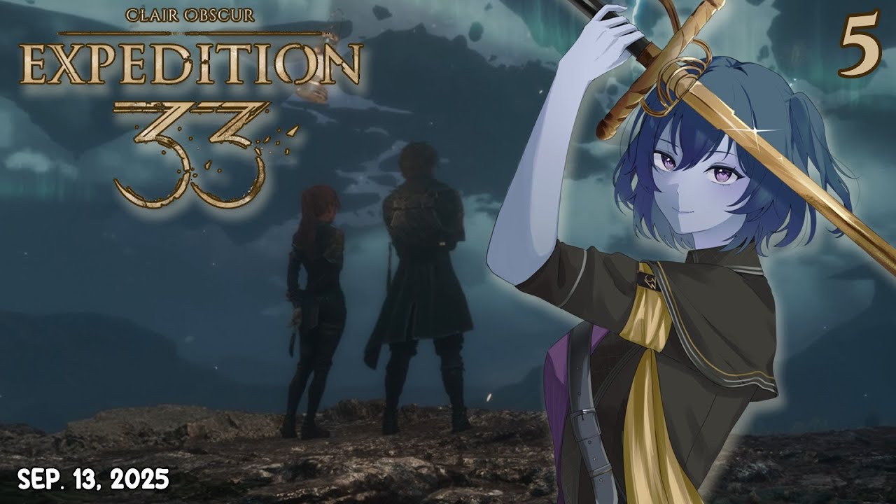 【Clair Obscur: Expedition 33】 Media Illiterate French Woman Plays 2025 GOTY - Part 5/11 | VOD