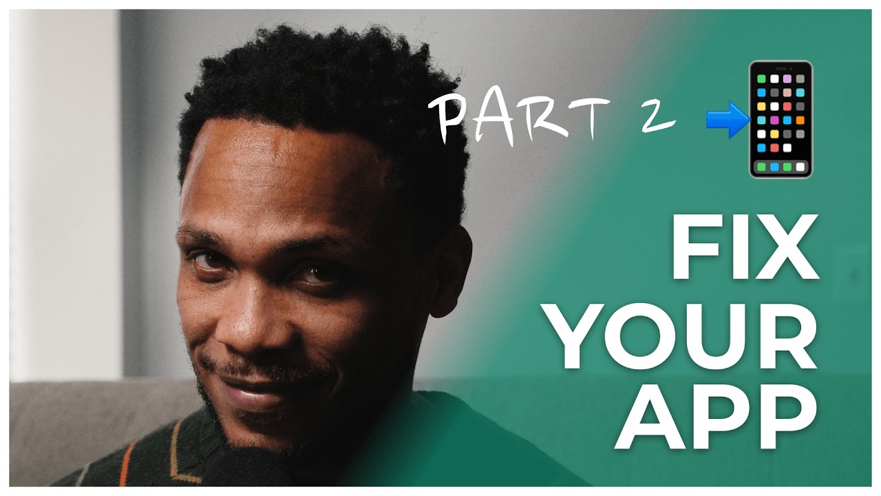 How To Improve Your App - Part 2