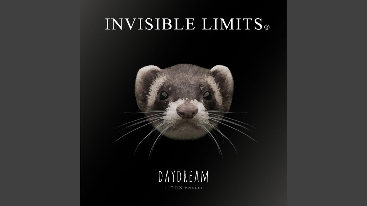 Daydream (IL*TIS Version)