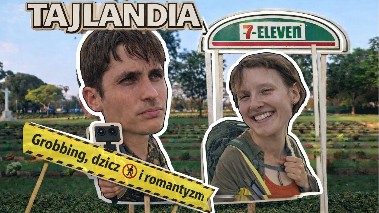 TAJLANDIA BEZ FILTRÓW - KOLEJ ŚMIERCI I ROMANTYZM