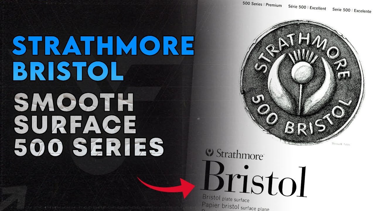 Papel Strathmore Bristol Smooth Surface S&eacute;rie 500 - Primeiras Impress&otilde;es