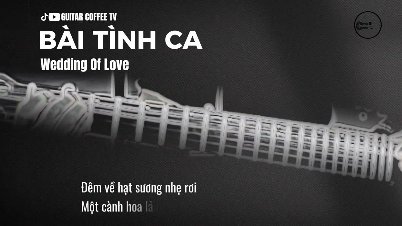 B&Agrave;I T&Igrave;NH CA | Wedding Of Love | Mariage d'amour
