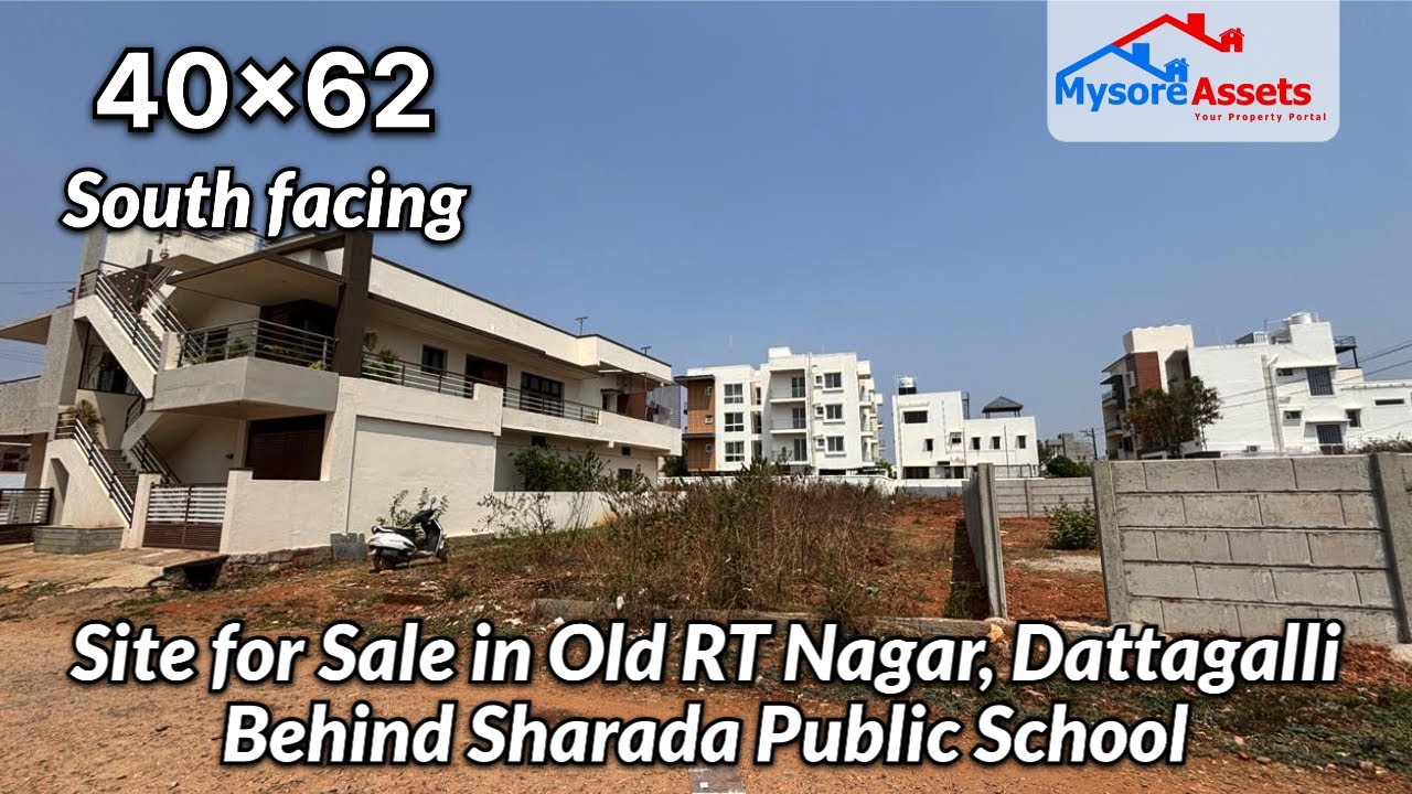 40x62 South Facing Site for Sale in Old RT Nagar Dattagalli | Behind Sharada Public School