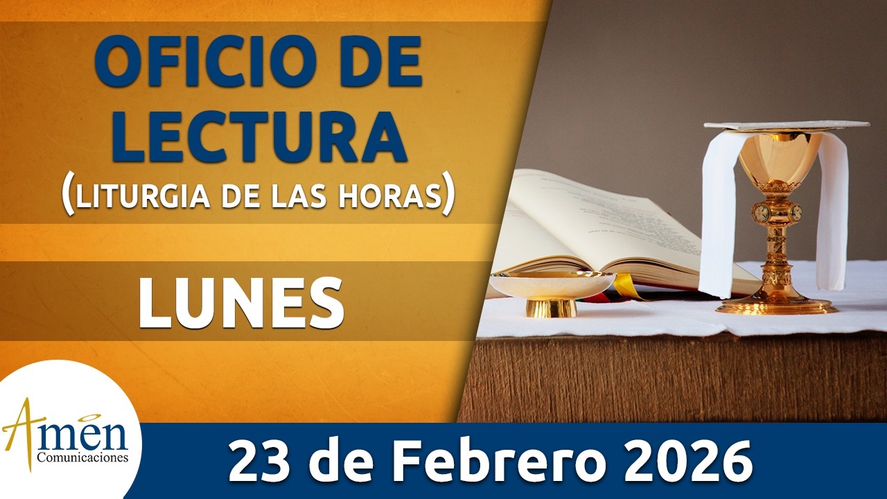 Oficio de Lectura de hoy Lunes 23 Febrero de 2026 l Padre Carlos Yepes l Cat&oacute;lica l Dios