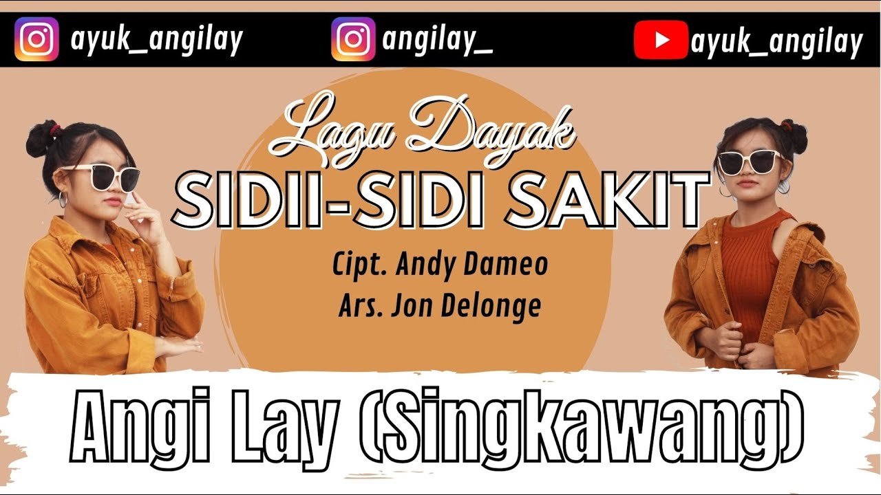 Sidi-Sidi Sakit ‼️ Angi Lay ||  Musik Video dan Lirik#Ayukangilayofficial