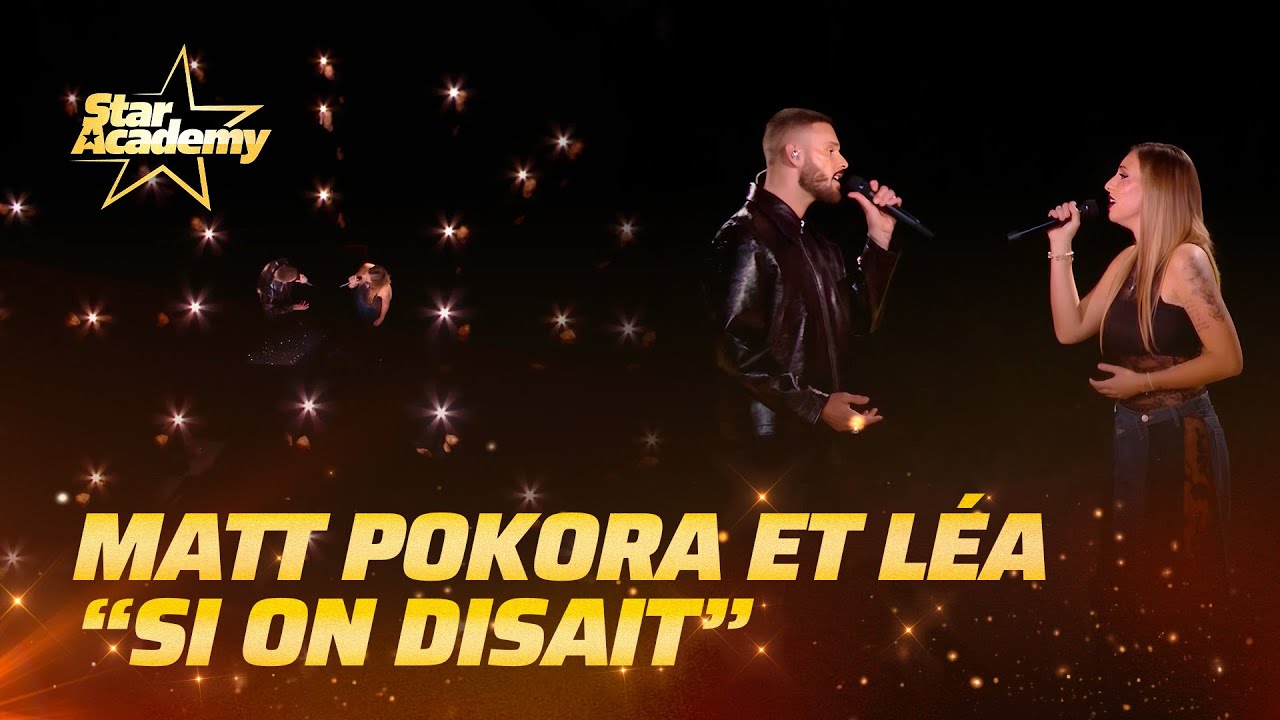 Le joli duo Léa et Matt Pokora sur « Si on disait » 🥰 | Prime 13 | Star Academy 2025