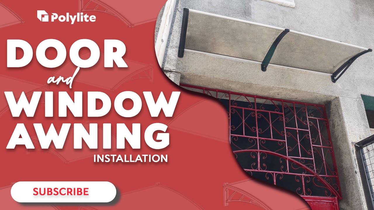 Door and Window Awning Installation Guide | POLYLITE PH